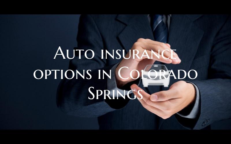 Auto insurance options in Co...